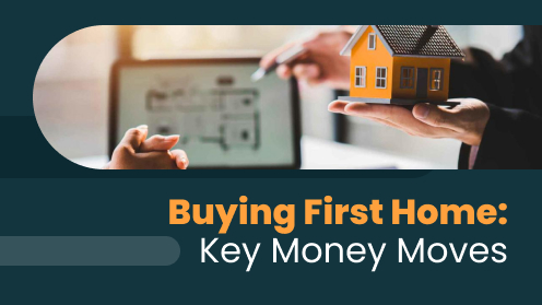 Buying First Home: Key Money Moves | Watch Today’s Real Estate Updates & Tips