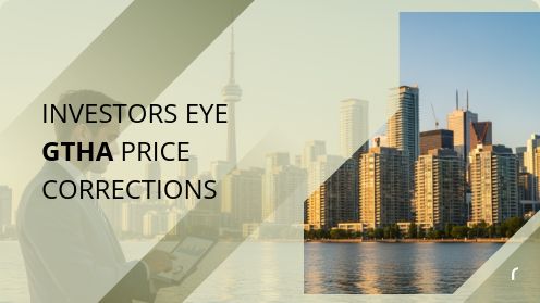 Investors Eye GTHA Price Corrections | Watch Today’s Real Estate Updates & Tips