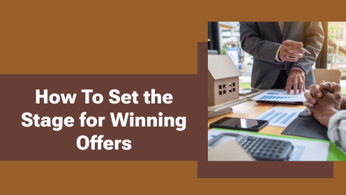 How Can You Set the Stage for Winning Offers? | Watch Today’s Real Estate Updates & Tips