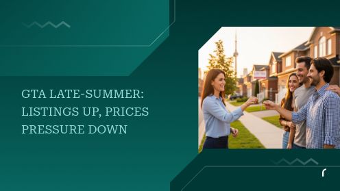 GTA Late-Summer: Listings up, Prices Pressure Down | Watch Today’s Real Estate Updates & Tips