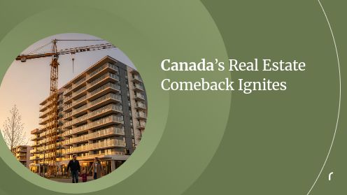 Canada’s Real Estate Comeback Ignites | Watch Today’s Real Estate Updates & Tips