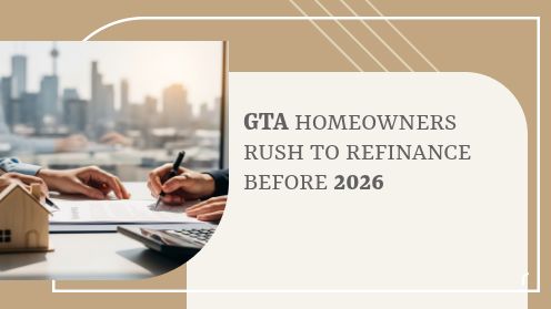 GTA Homeowners Rush to Refinance Before 2026 | Watch Today’s Real Estate Updates & Tips