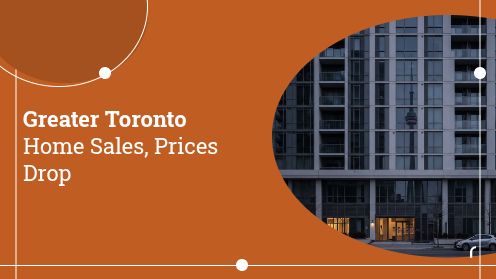 Greater Toronto Home Sales, Prices Drop | Watch Today’s Real Estate Updates & Tips